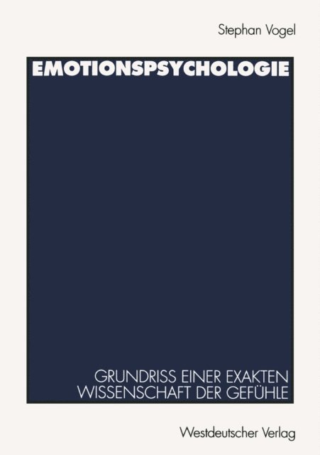 Stephan Vogel - Emotionspsychologie, E-bok