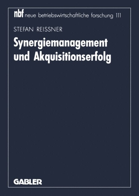 Stefan Reissner - Synergiemanagement und Akquisitionserfolg, E-bok. Tillgänglighet: Lägg i varukorg