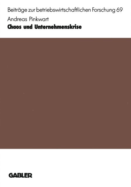 Andreas Pinkwart - Chaos und Unternehmenskrise, E-bok