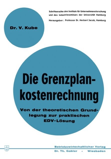 Volker Kube - Die Grenzplankostenrechnung, E-bok
