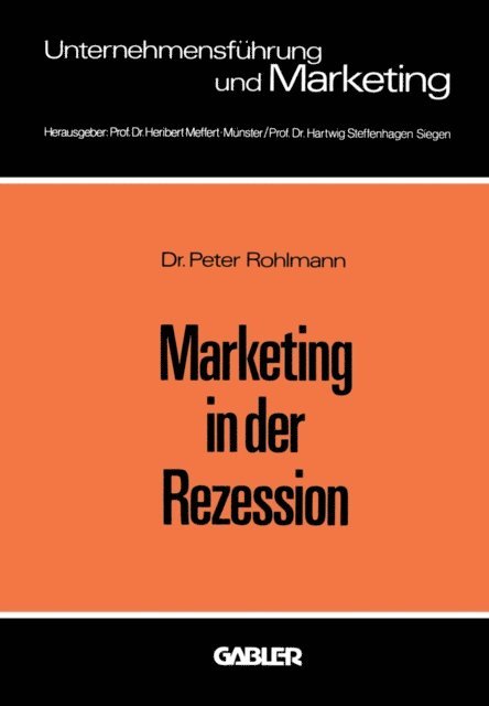 Peter Rohlmann - Marketing in der Rezession, E-bok