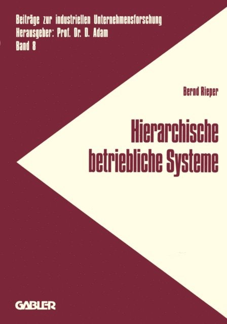 Bernd Rieper - Hierarchische betriebliche Systeme, E-bok