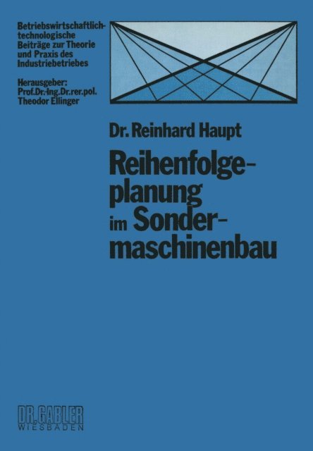 Reinhard Haupt - Reihenfolgeplanung im Sondermaschinenbau, E-bok