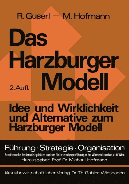 Richard Guserl - Das Harzburger Modell, E-bok