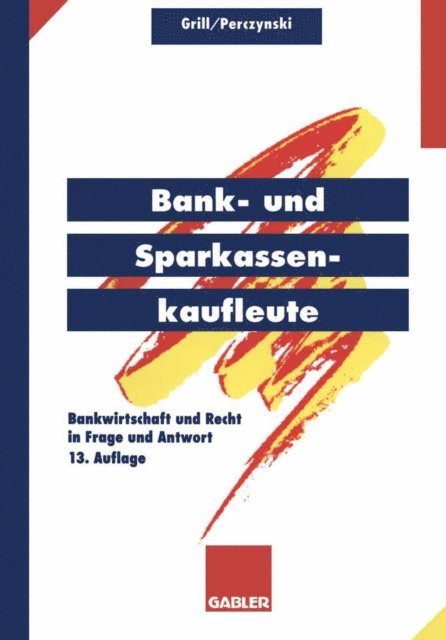 Wolfgang Grill - Bank- und Sparkassenkaufleute, E-bok