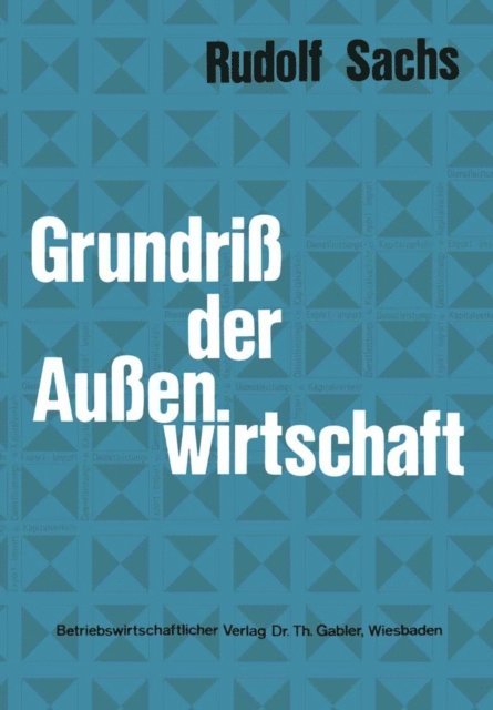 Rudolf Sachs - Grundriß der Außenwirtschaft, E-bok