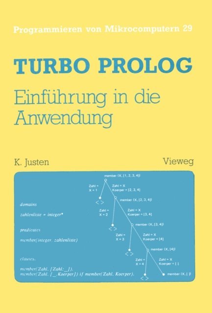 Konrad Justen - Turbo Prolog — Einführung in die Anwendung, E-bok