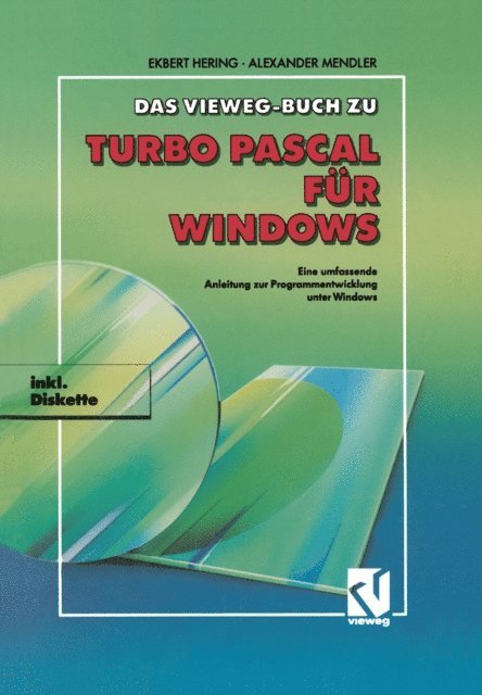 Ekbert Hering - Das Vieweg Buch zu Turbo Pascal für Windows, E-bok