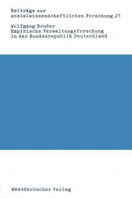 Wolfgang Bruder - Empirische Verwaltungsforschung in der Bundesrepublik Deutschland, E-bok