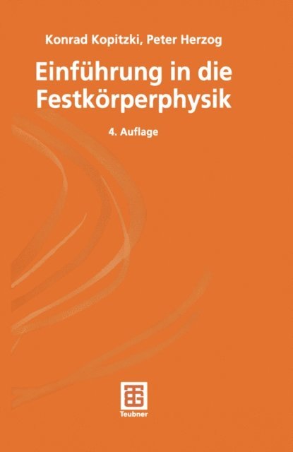 Peter Herzog, Konrad Kopitzki - Einführung in die Festkörperphysik, E-bok