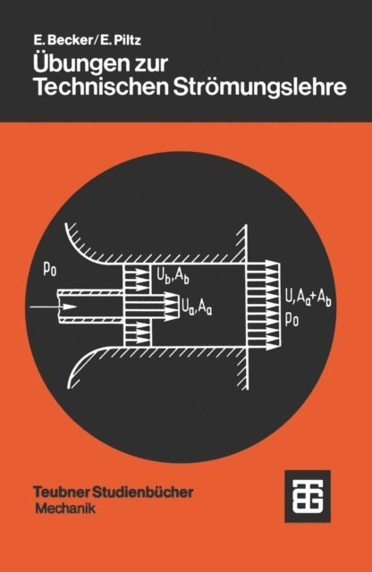Eckart Piltz, Ernst Becker - Übungen zur Technischen Strömungslehre, E-bok
