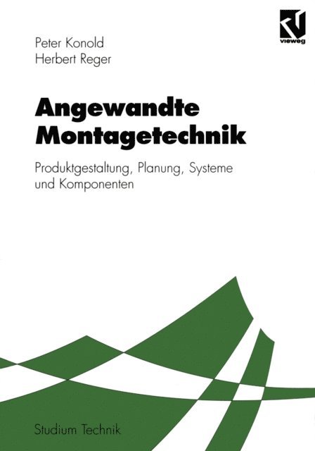Herbert Reger, Peter Konold - Angewandte Montagetechnik, E-bok