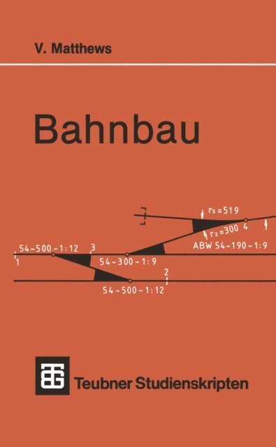 Volker Matthews - Bahnbau, E-bok