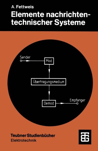 Alfred Fettweis - Elemente nachrichtentechnischer Systeme, E-bok