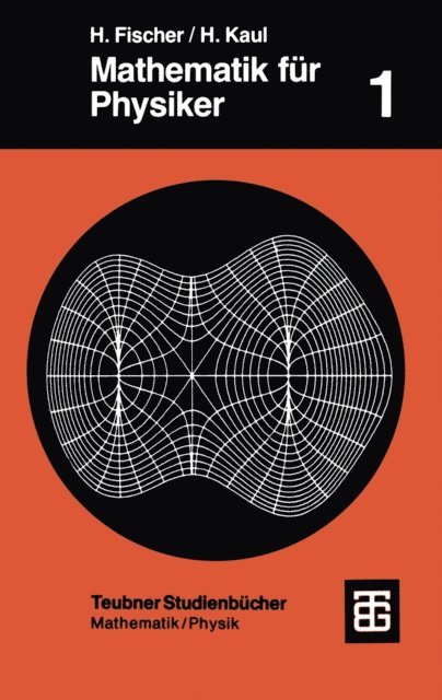 Helmut Kaul, Helmut Fischer - Mathematik für Physiker, E-bok