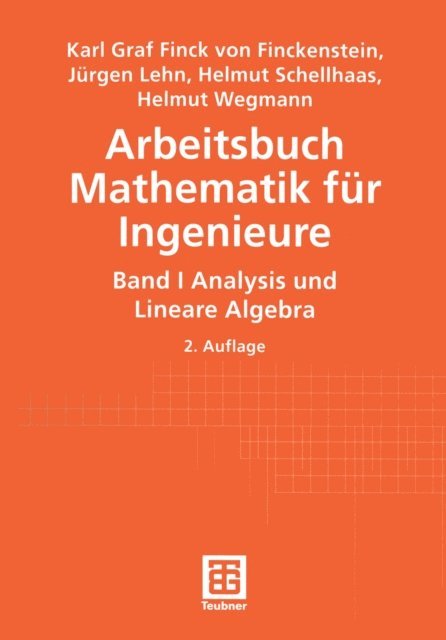 Helmut Wegmann, Helmut Schellhaas, Jurgen Lehn, Karl Finckenstein - Arbeitsbuch Mathematik für Ingenieure, E-bok