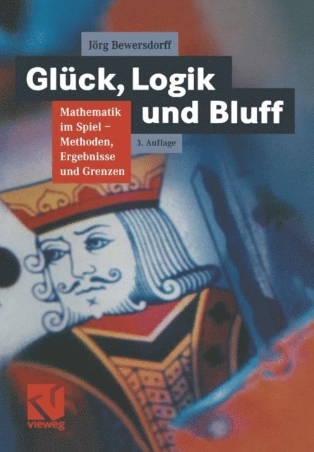 Jorg Bewersdorff - Glück, Logik und Bluff, E-bok. Tillgänglighet: Lägg i varukorg