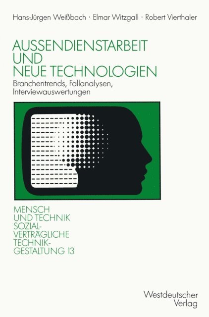 Robert Vierthaler, Elmar Witzgall - Außendienstarbeit und neue Technologien, E-bok