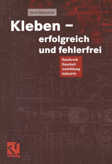 Gerd Habenicht - Kleben - erfolgreich und fehlerfrei, E-bok