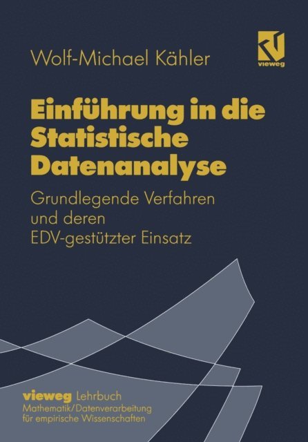 Wolf-Michael Kahler - Einführung in die Statistische Datenanalyse, E-bok