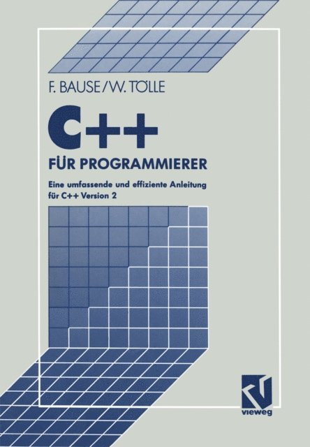 Wolfgang Tolle - C++ für Programmierer, E-bok