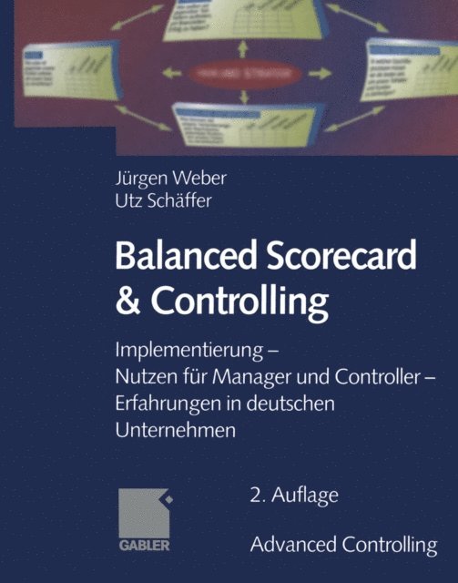 Utz Schaffer, Jurgen Weber - Balanced Scorecard & Controlling, E-bok