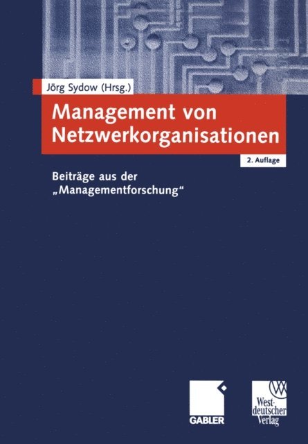 Jorg Sydow - Management von Netzwerkorganisationen, E-bok