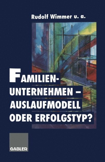 Gudrun Vater, Margit Oswald, Ernst Domayer - Familienunternehmen — Auslaufmodell oder Erfolgstyp?, E-bok