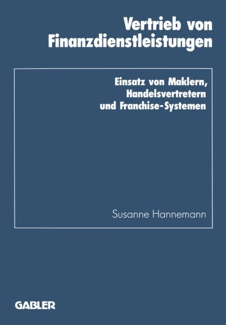 Susanne Hannemann - Vertrieb von Finanzdienstleistungen, E-bok