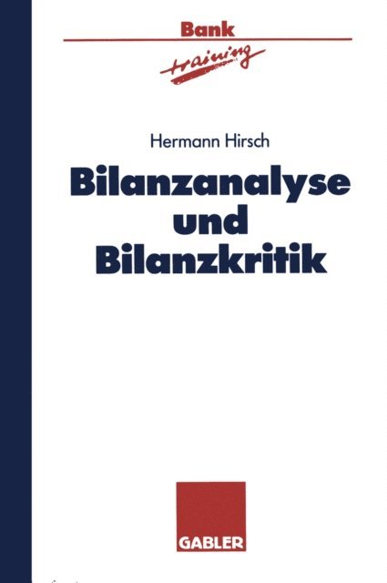 Hermann Hirsch - Bilanzanalyse und Bilanzkritik, E-bok