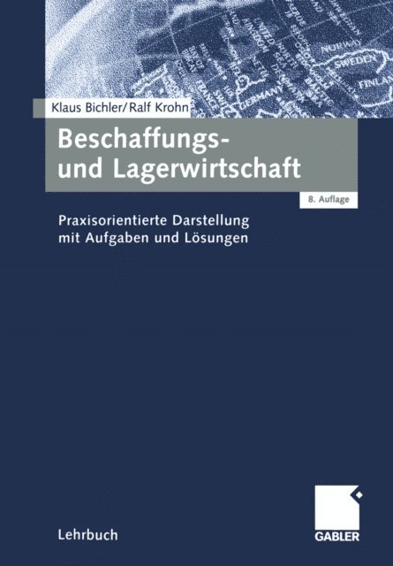 Ralf Krohn, Klaus Bichler - Beschaffungs- und Lagerwirtschaft, E-bok