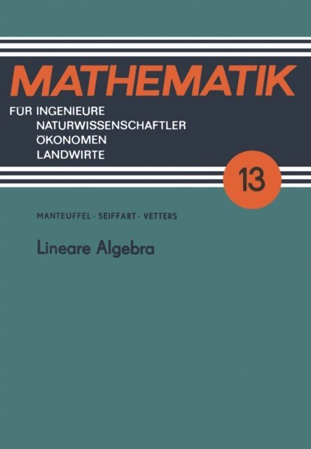 Klaus Vetters, Egon Seiffart - Lineare Algebra, E-bok