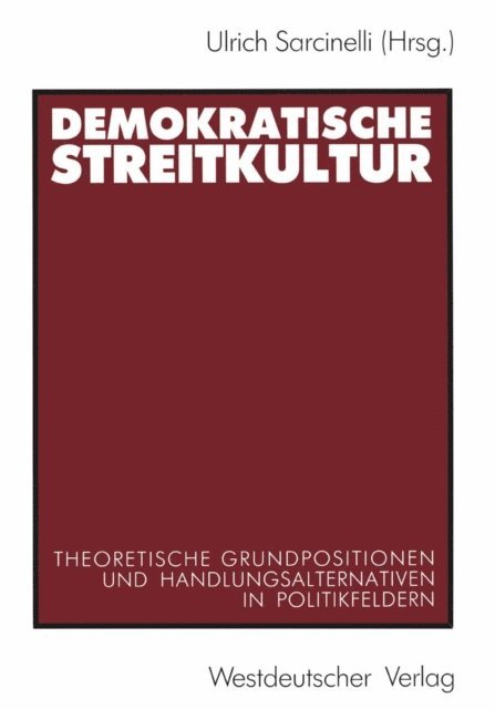 Ulrich Sarcinelli - Demokratische Streitkultur, E-bok