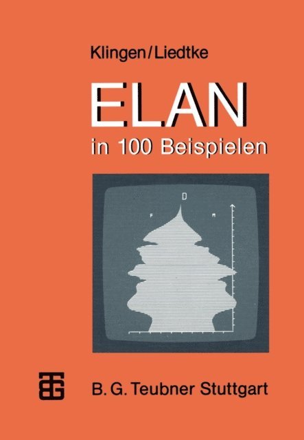 Jochen Liedtke, Leo H. Klingen - ELAN in 100 Beispielen, E-bok