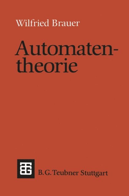 Wilfried Brauer - Automatentheorie, E-bok
