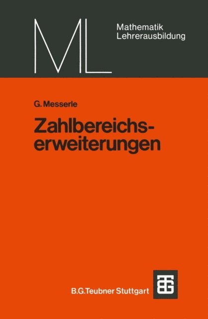 G. Messerle - Zahlbereichserweiterungen, E-bok