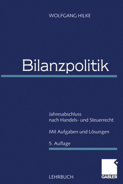 Wolfgang Hilke - Bilanzpolitik, E-bok