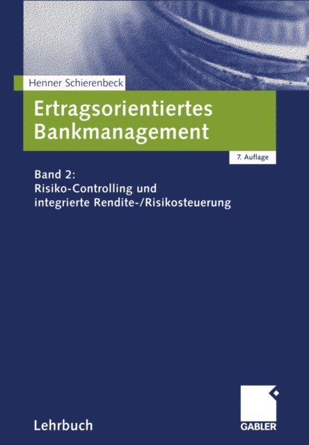 Henner Schierenbeck - Ertragsorientiertes Bankmanagement, E-bok