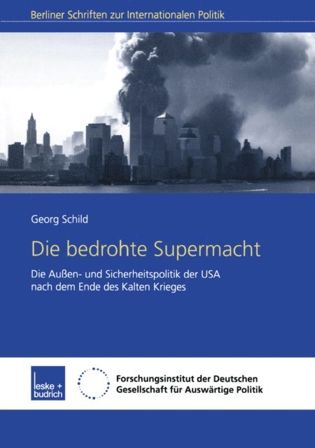Georg Schild - Die bedrohte Supermacht, E-bok
