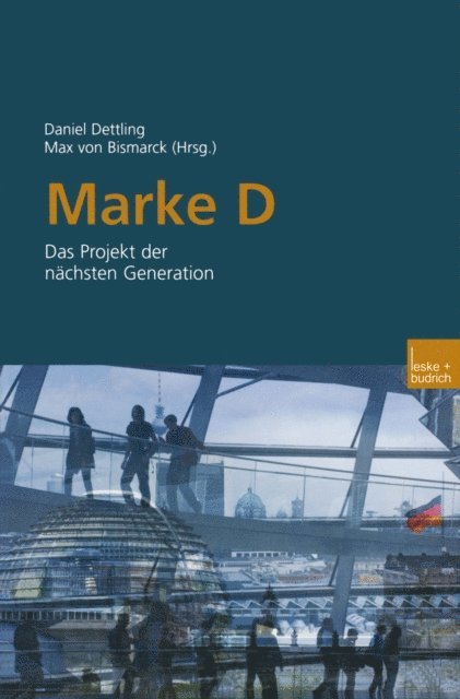 Max Bismarck, Daniel Dettling - Marke D, E-bok