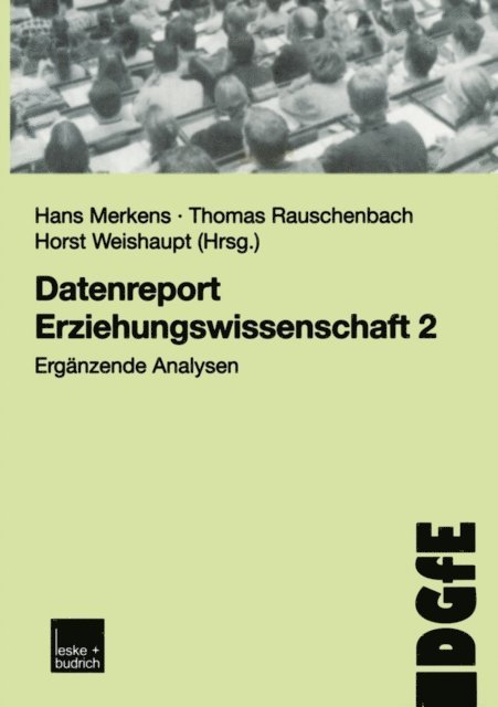 Horst Weishaupt, Thomas Rauschenbach, Hans Merkens - Datenreport Erziehungswissenschaft 2, E-bok