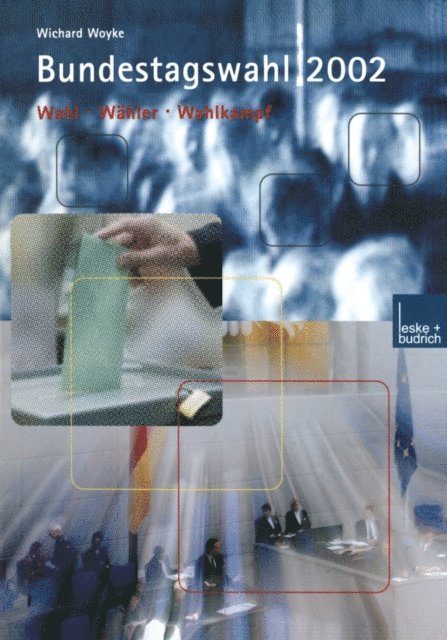 Wichard Woyke - Bundestagswahl 2002, E-bok