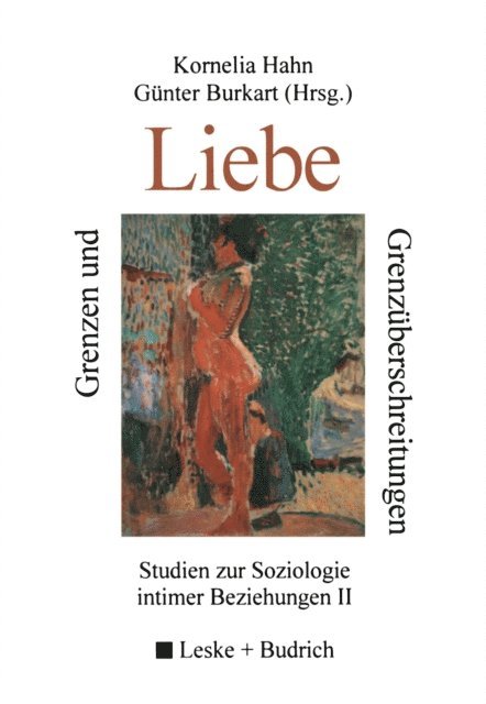 Gunter Burkart, Kornelia Hahn - Grenzen und Grenzüberschreitungen der Liebe, E-bok