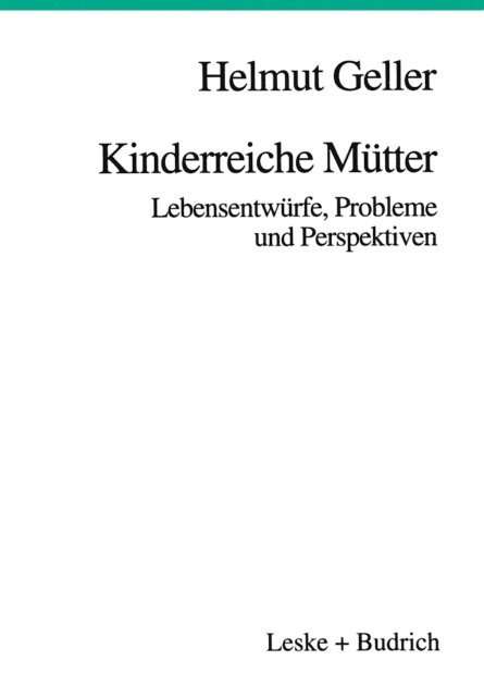 Helmut Geller - Kinderreiche Mütter, E-bok