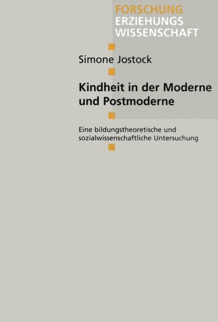 Simone Jostock - Kindheit in der Moderne und Postmoderne, E-bok