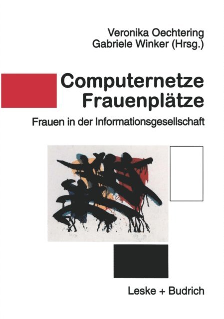 Gabriele Winker, Veronika Oechtering - Computernetze — Frauenplätze, E-bok