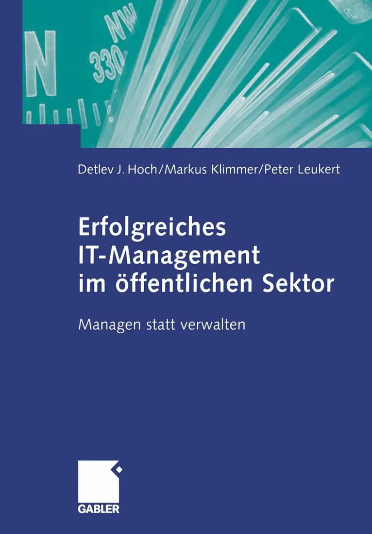 Detlev J. Hoch, Markus Klimmer, Peter Leukert - Erfolgreiches IT-Management im öffentlichen Sektor, Häftad. Tillgänglighet: Lägg i varukorg
