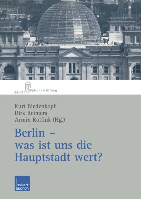 Armin Rolfink, Dirk Reimers, Kurt Biedenkopf - Berlin — was ist uns die Hauptstadt wert?, E-bok