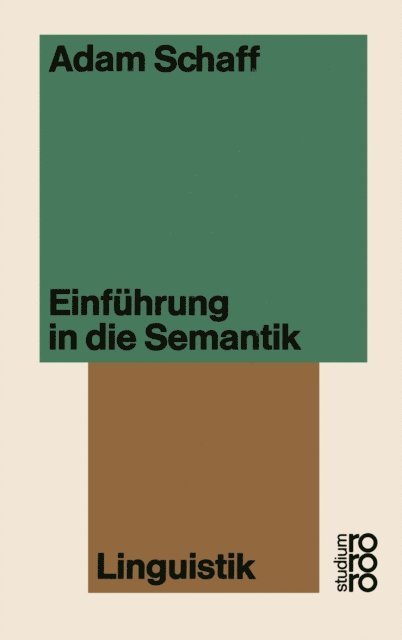 Adam Schaff - Einführung in die Semantik, E-bok