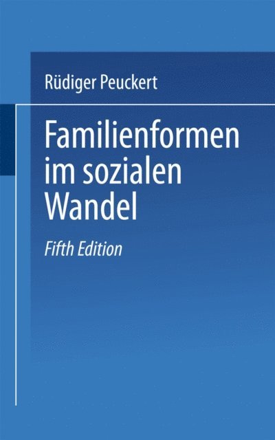 Rudiger Peuckert - Familienformen im sozialen Wandel, E-bok